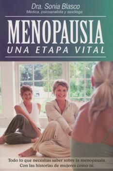 Paperback Menopausia. Una etapa vital (Spanish Edition) [Spanish] Book