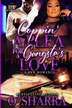 Paperback Coppin' a Plea for a Gangsta's Love: A Bbw Romance Book