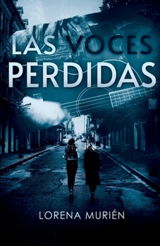 Paperback Las voces perdidas [Spanish] Book