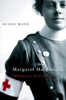 Margaret Macdonald: Imperial Daughter - Book #2 of the Footprints