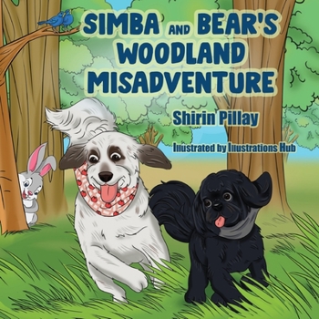 Paperback Simba and Bear's Woodland Misadventure Book