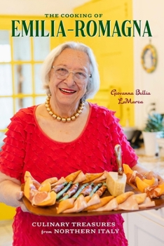 Hardcover The Cooking of Emilia-Romagna, Illustrated Edition: Culinary Treasures from Northern Italy Book
