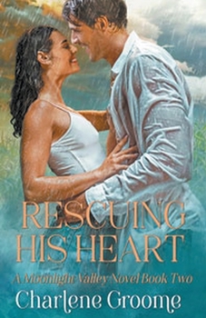 Paperback Rescuing His Heart Book