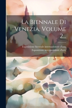 Paperback La Biennale Di Venezia, Volume 2... [Italian] Book