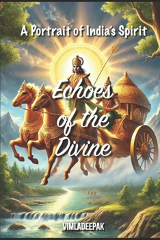 Echoes of the Divine: A Portrait of India’s Spirit (RELIGIOUS BOOKS)