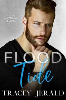 Flood Tide - Book #2 of the Devotion Series