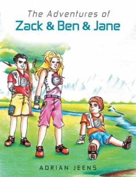 Paperback Adventures of Zack & Ben & Jane Book