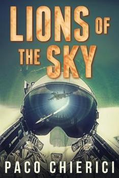 Paperback Lions of the Sky: The Top Gun for the New Millennium Book