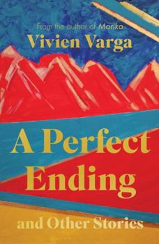 Paperback Perfect Ending and Other Stories Book