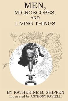 Paperback Men, Microscopes, and Living Things Book