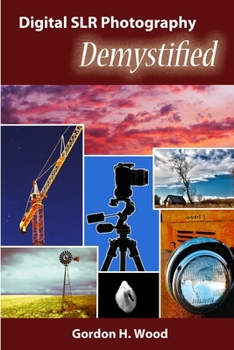Paperback Digital SLR Photography Demystified Book