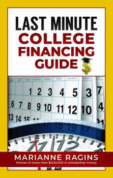 Paperback Last Minute College Financing Guide Book