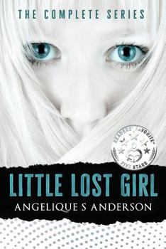 Paperback Little Lost Girl: The Complete Series: Books 1-3 Book