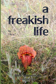 Paperback A Freakish Life, Volume One Book