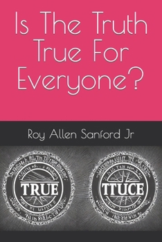 Paperback Is The Truth True For Everyone? Book