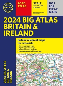 Paperback 2024 Philip's Big Road Atlas Britain & Ireland: A3 Paperback (Philip's Road Atlases) Book