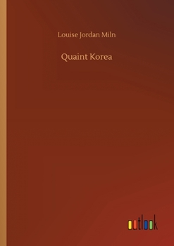 Paperback Quaint Korea Book