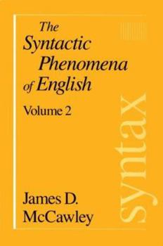 Paperback The Syntactic Phenomena of English, Volume 2 Book