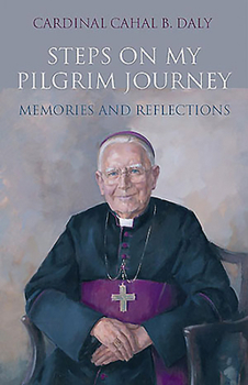 Hardcover Steps on My Pilgrim Journey: Memories and Reflections Book