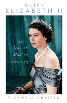 Paperback Queen Elizabeth II: An Icon of Modern Monarchy Book