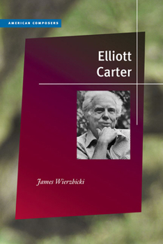 Elliott Carter - Book  of the American Composers