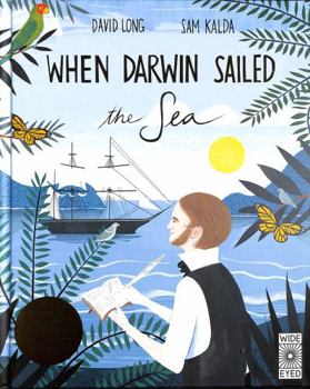 Hardcover When Darwin Sailed The Sea Book