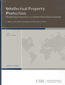 Paperback Intellectual Property Protection: Promoting Innovation in a Global Information Economy Book