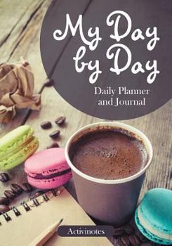 Paperback My Day by Day Daily Planner and Journal Book