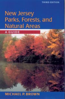 Paperback New Jersey Parks, Forests, and Natural Areas: A Guide Book