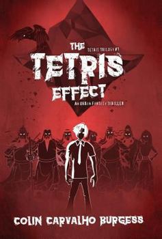 The Tetris Effect : An Urban Fantasy Thriller (Tetris Trilogy #1)