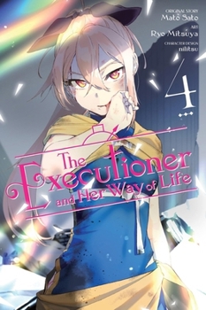 Paperback The Executioner and Her Way of Life, Vol. 4 (Manga) Book