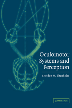 Paperback Oculomotor Systems and Perception Book