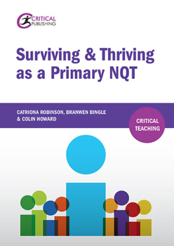 Paperback Surviving and Thriving as a Primary Nqt Book