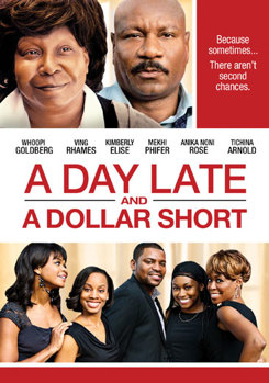 DVD A Day Late and a Dollar Short Book