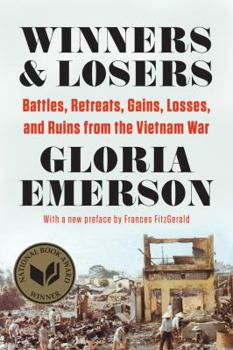 Paperback Winners and Losers: Battles, Retreats, Gains, Losses, and Ruins from the Vietnam War Book