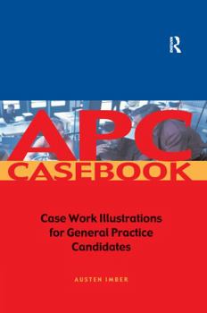 Hardcover APC Case Book: Casework Illustrations for General Practice Candidates Book