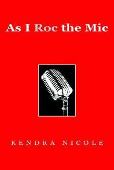 Paperback As I Roc the Mic Book