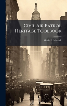 Civil Air Patrol Heritage Toolbook