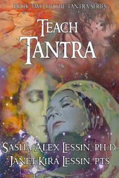 Paperback Teach Tantra: Teacher Manual for Tantra for All Chakras Book