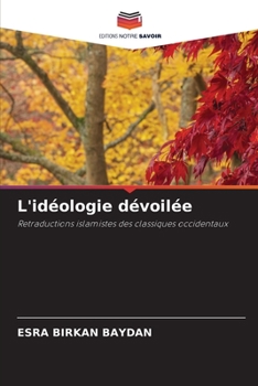 Paperback L'idéologie dévoilée [French] Book