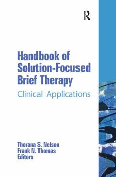 Hardcover Handbook of Solution-Focused Brief Therapy: Clinical Applications Book