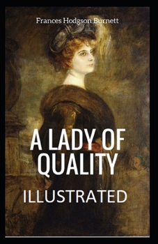 Paperback A Lady of Quality Illustrated Book