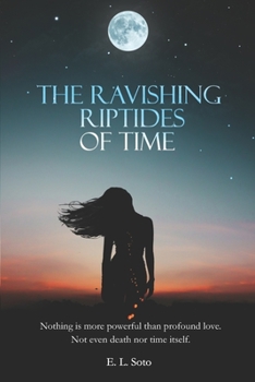 Paperback The Ravishing Riptides of Time Book