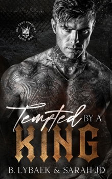 Tempted by a King: A dark MC romance (The Cruz Kings MC)