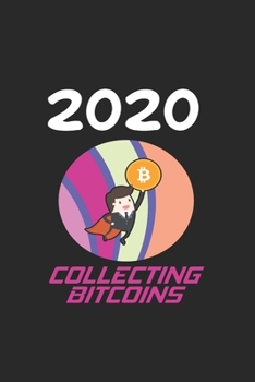 Paperback Daily Planner And Appointment Calendar 2020: Collecting Bitcoins Hobby And Sport Daily Planner And Appointment Calendar For 2020 With 366 White Pages Book