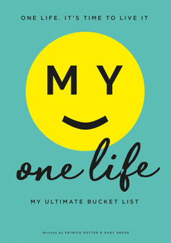 Paperback My One Life. My Ultimate Bucket List Book