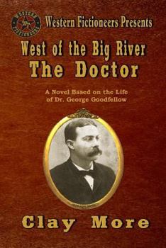 Paperback West of the Big River: The Doctor Book