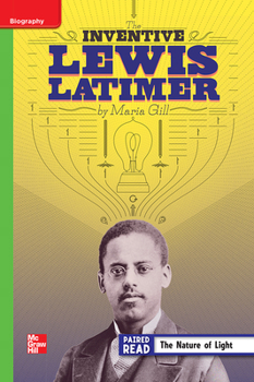 Spiral-bound Reading Wonders Leveled Reader the Inventive Lewis Latimer: Beyond Unit 5 Week 3 Grade 4 Book