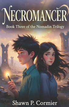 Necromancer - Book #3 of the Nomadin