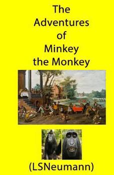 Paperback The Adventures of Minkey the Monkey Book